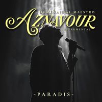 PARADIS - Homenaje al Maestro Aznavour (Instrumental)