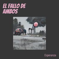 Esperanza - El Fallo de Ambos