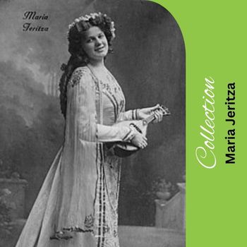 Maria Jeritza - Collection