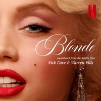 Nick Cave & Warren Ellis - Blonde (Soundtrack From The Netflix Film)