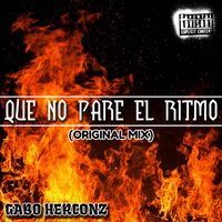 Gabo Herconz ® - QUE NO PARE EL RITMO (Original Mix [Explicit])