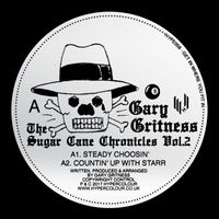 Gary Gritness - The Sugar Cane Chronicles, Vol. 2