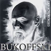 Bukoffski - Der Schokokeks
