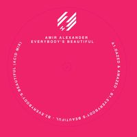 Amir Alexander - Everybody's Beautiful