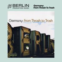 Jo Schreiber, Eric Zion - Germany: From Thrash To Trash