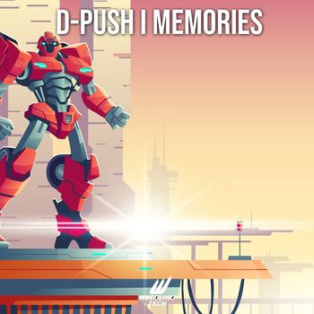 D-Push - Memories