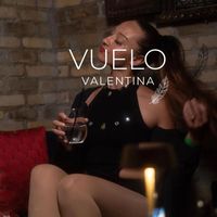 Valentina - Vuelo