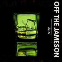 Briel - Off The Jameson (Explicit)