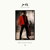 Jo-El Sonnier - Have A Little Faith