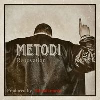 Metodi - Renovation