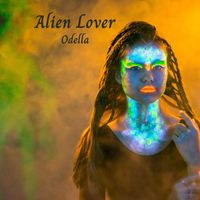 Odella - Alien Lover