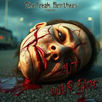 The Freak Brothers - Cut Your Face (Explicit)