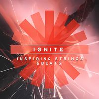Daniel Marantz - Ignite - Inspiring Strings & Beats