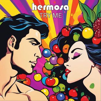 Hermosa - Try Me (Explicit)