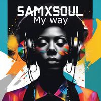 Samxsoul - My way