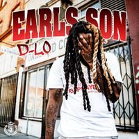 D-Lo - Earls Son (Explicit)