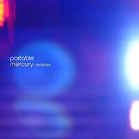 Portable - Mercury Remixes