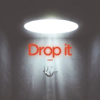 Lean - Drop It