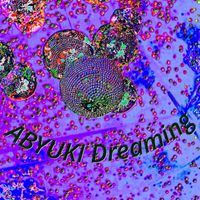 ABYUKI - Dreaming