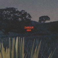 MBK - ZABOUR (Explicit)