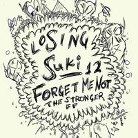 Forget Me Not - The Stronger - EP