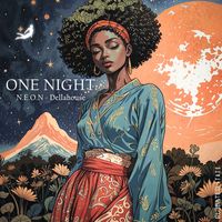 N.E.O.N, Dellahouse - One Night