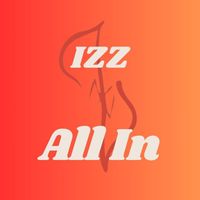 Izz - All In
