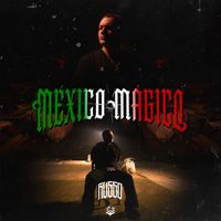 Russo - México Mágico (Explicit)