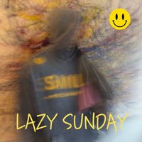 SMILE - Lazy Sunday