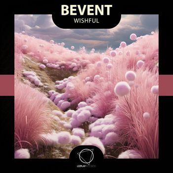 Bevent - Wishful