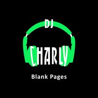 DJ Charly - Blank Pages