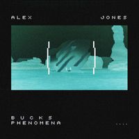 Alex Jones - Bucks Phenomena
