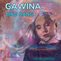 Gawina - Bing Bang