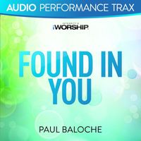 Paul Baloche - Found In You