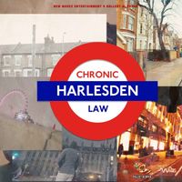 Chronic Law - Harlesden (Explicit)