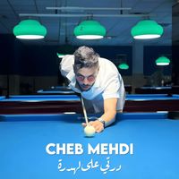 Cheb Mehdi - درتي على لهدرة
