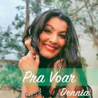 Dennia - Pra Voar