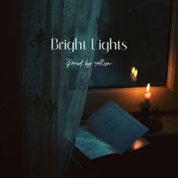 ALSA - Bright Lights (Explicit)