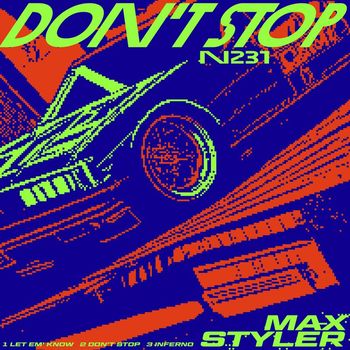 Max Styler - Don't Stop EP