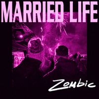 Zombic - Married Life