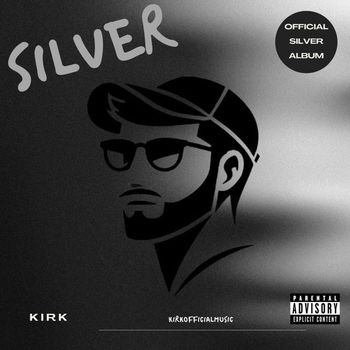 Kirk - Silver (Explicit)