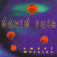 David Ruis - Sweet Mercies