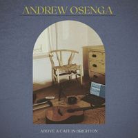 Andrew Osenga - above a café in brighton