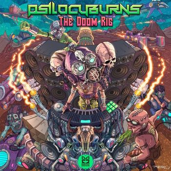 Psilocyburns - The Doom Rig