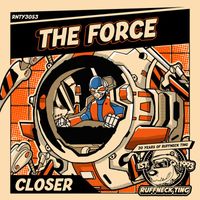 The Force - Closer