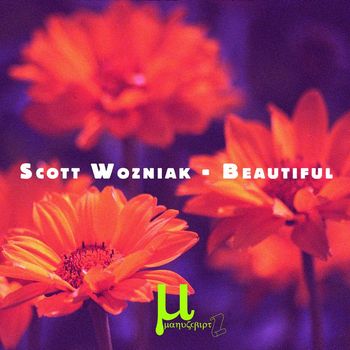 Scott Wozniak - Beautiful