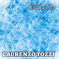 Laurenzo Tozzi - Cold as Ice (Radiocut)
