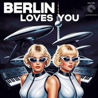 Rina, Julyjuli - Berlin Loves You