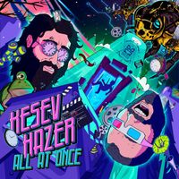Kesev Hazer - All at Once
