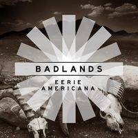 David Gerard Lawrence - Badlands - Eerie Americana